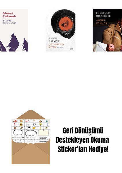 Iki Dilde Kederlenmek + Çütkafa’nın Kitabı + Kuyruklu Hikâyeler + Okuma Sticker'ları