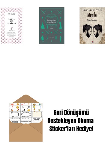 Hayal ve Hakikat + Felatun Bey ile Rakım Efendi + Menfa + Okuma Sticker'ları