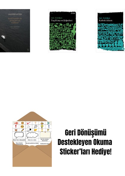 Kendi Içinden De Geçip Gitti Mi Uzaklara? + Taş Bina ve Diğerleri + Kabuk Adam + Okuma Sticker'ları