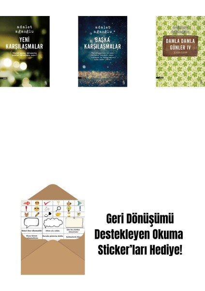 Yeni Karşılaşmalar + Başka Karşılaşmalar + Damla Damla Günler 4 + Okuma Sticker'ları