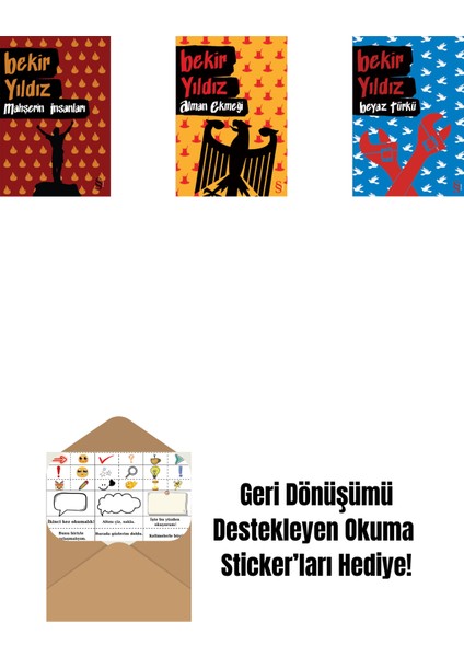 Mahşerin Insanları + Alman Ekmeği + Beyaz Türkü + Okuma Sticker'ları