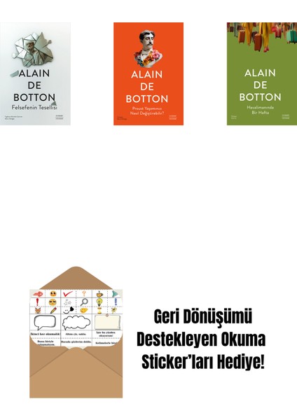 Felsefenin Tesellisi + Proust Yaşamınızı Nasıl Değiştirebilir? + Havalimanında Bir Hafta + Okuma Sticker'ları