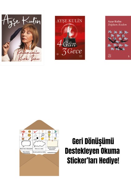 Kalemimle Kırk Sene (Ciltli) + 4 Gün 3 Gece + Everest Açıkhava 19 - Doğdum. Kızdım + Okuma Sticker'ları