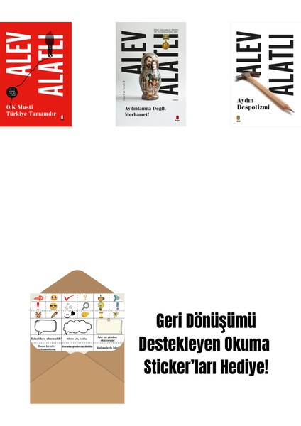 O.k. Musti Türkiye Tamamdır + Aydınlanma Değil Merhamet! + Aydın Despotizmi + Okuma Sticker'ları
