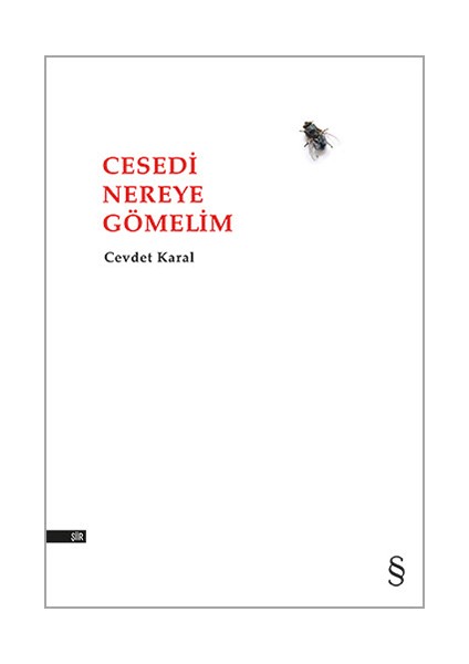 Büyük Kekeme ve Cebrail’in Yakarışı + Sevgililer ve Bir Daha Sevemeyecekler Için Küçük Şiirler ve Diğerleri + Cesedi Nereye Gömelim + Okuma Sticker'ları