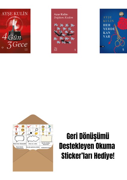 4 Gün 3 Gece + Everest Açıkhava 19 - Doğdum. Kızdım + Her Yerde Kan Var (Midi Boy) + Okuma Sticker'ları