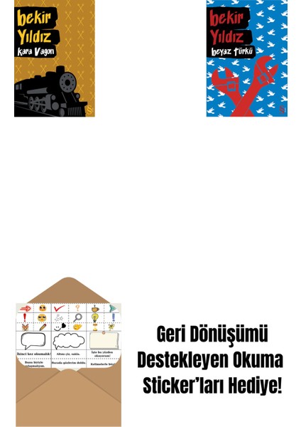 Kara Vagon + Beyaz Türkü + Okuma Sticker'ları