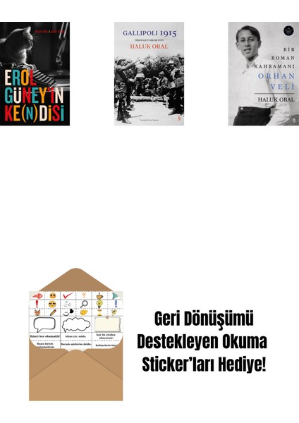 Erol Güney’in Ke(N)Disi + Gallipoli 1915 (Ciltli) + Bir Roman Kahramanı Orhan Veli (Ciltli) + Okuma Sticker'ları