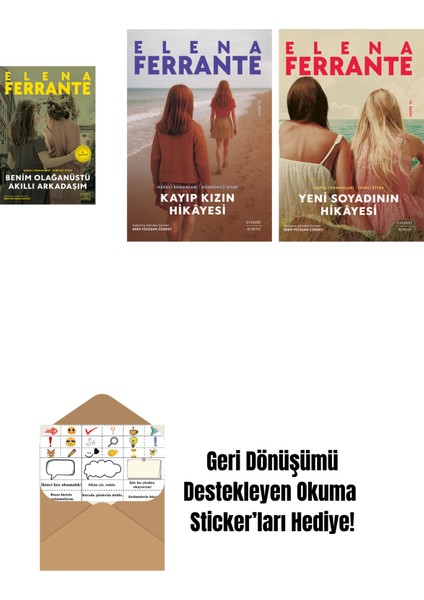 Benim Olağanüstü Akıllı Arkadaşım (Ciltli) + Kayıp Kızın Hikayesi + Yeni Soyadının Hikâyesi + Okuma Sticker'ları