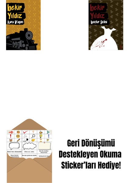 Kara Vagon + Bozkır Gelini + Okuma Sticker'ları