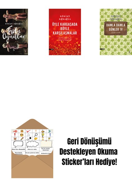 Toplu Oyunlar (Ciltli) + Öyle Kargaşada Böyle Karşılaşmalar + Damla Damla Günler 4 + Okuma Sticker'ları