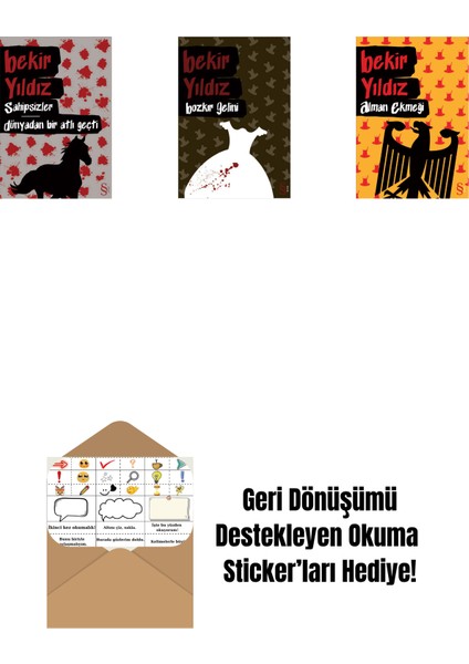 Sahipsizler - Dünyadan Bir Atlı Geçti + Bozkır Gelini + Alman Ekmeği + Okuma Sticker'ları
