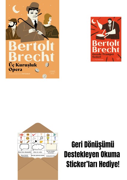 Üç Kuruşluk Opera + Gecede Trampet Sesleri + Okuma Sticker'ları