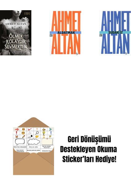 Ölmek Kolaydır Sevmekten + Aldatmak - Yalnızlığın Özel Tarihi (Cep Boy) + Sudaki Iz (Cep Boy) + Okuma Sticker'ları