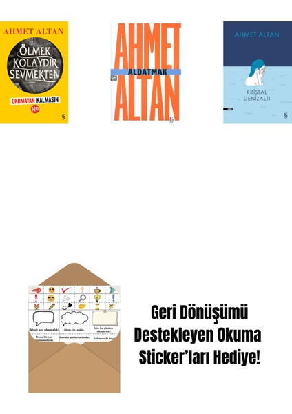 Ölmek Kolaydır Sevmekten (Okumayan Kalmasın) + Aldatmak - Yalnızlığın Özel Tarihi (Cep Boy) + Kristal Denizaltı + Okuma Sticker'ları