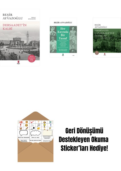 Dersaadet’i̇n Kalbi + Her Kuyuda Bir Yusuf + Edebiyatın Çanakkale’yle Imtihanı (Ciltli) + Okuma Sticker'ları