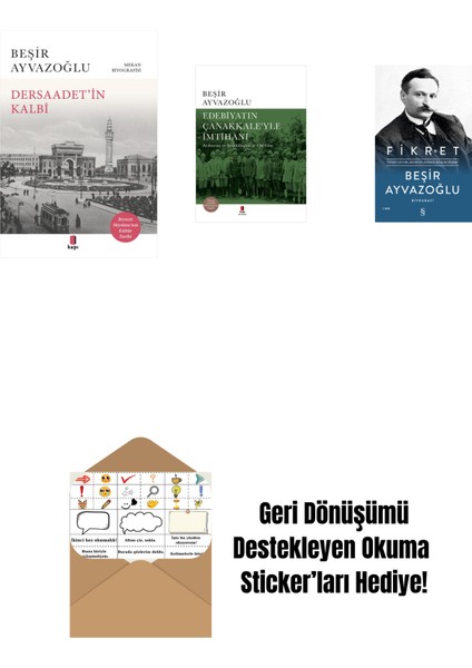 Dersaadet’i̇n Kalbi + Edebiyatın Çanakkale’yle Imtihanı (Ciltli) + Fikret (Ciltli) + Okuma Sticker'ları