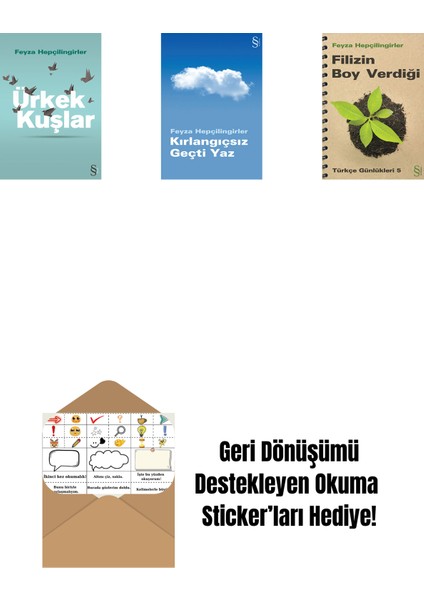 Ürkek Kuşlar + Kırlangıçsız Geçti Yaz + Filizin Boy Verdiği + Okuma Sticker'ları