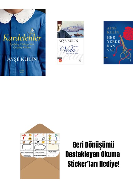 Kardelenler + Veda (Midi Boy) + Her Yerde Kan Var (Ciltli) + Okuma Sticker'ları