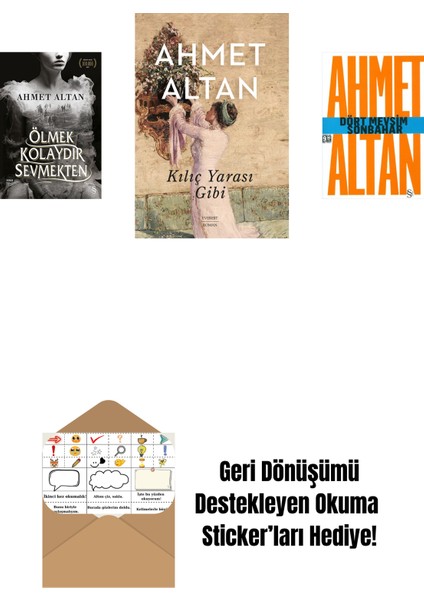 Ölmek Kolaydır Sevmekten + Kılıç Yarası Gibi + Dört Mevsim Sonbahar/tehlikeli Masallar (Cep Boy) + Okuma Sticker'ları