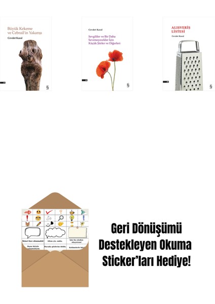 Büyük Kekeme ve Cebrail’in Yakarışı + Sevgililer ve Bir Daha Sevemeyecekler Için Küçük Şiirler ve Diğerleri + Alışveriş Listesi + Okuma Sticker'ları