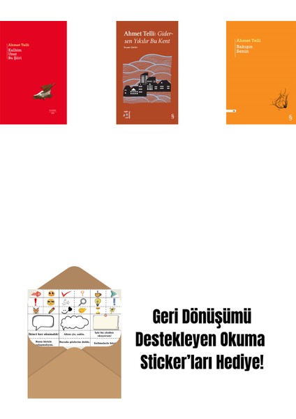 Kalbim Unut Bu Şiiri (Ciltli) + Everest Açıkhava 21 - Gidersen Yıkılır Bu Kent + Bakışın Senin + Okuma Sticker'ları