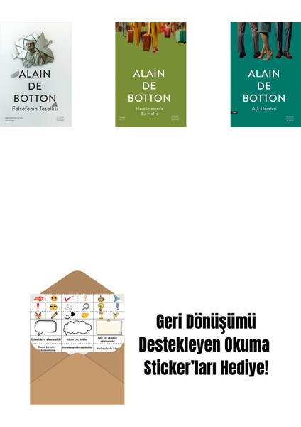 Felsefenin Tesellisi + Havalimanında Bir Hafta + Aşk Dersleri + Okuma Sticker'ları