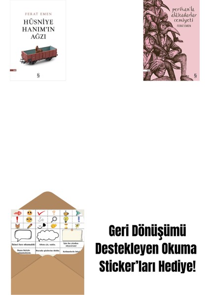 Hüsniye Hanım’ın Ağzı + Perihan’la Alakadarlar Cemiyeti + Okuma Sticker'ları