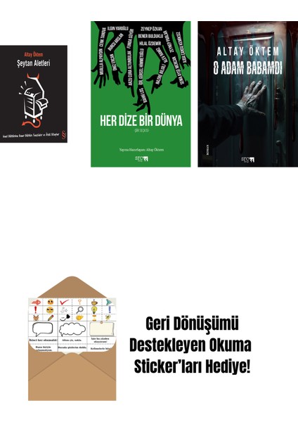 Şeytan Aletleri + Her Dize Bir Dünya + O Adam Babamdı + Okuma Sticker'ları