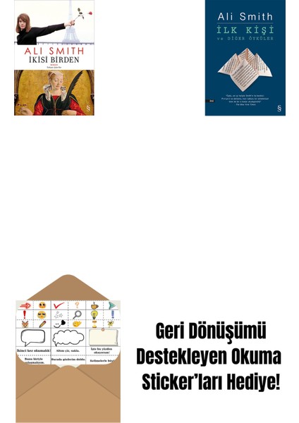 Ikisi Birden + Ilk Kişi ve Diğer Öyküler + Okuma Sticker'ları