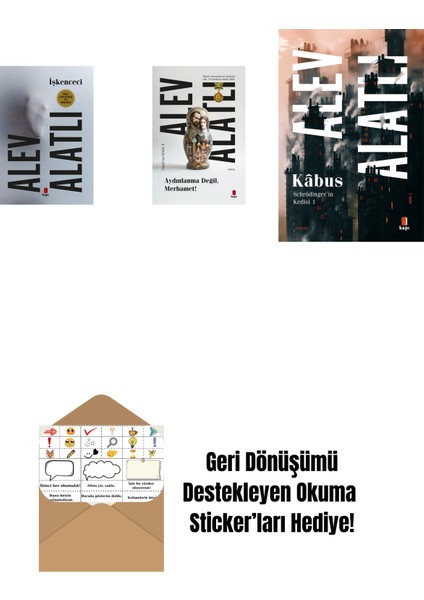 Işkenceci + Aydınlanma Değil Merhamet! + Schrödinger'in Kedisi 1 - Kâbus + Okuma Sticker'ları