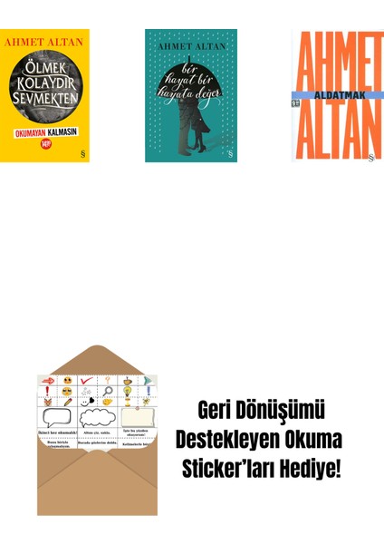 Ölmek Kolaydır Sevmekten (Okumayan Kalmasın) + Bir Hayat Bir Hayata Değer + Aldatmak - Yalnızlığın Özel Tarihi (Cep Boy) + Okuma Sticker'ları