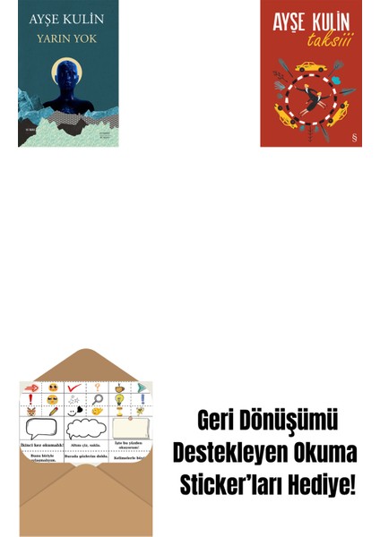 Yarın Yok + Taksiii + Okuma Sticker'ları