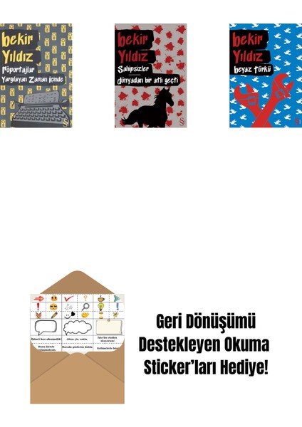 Röportajlar: Yargılayan Zaman Içinde + Sahipsizler - Dünyadan Bir Atlı Geçti + Beyaz Türkü + Okuma Sticker'ları