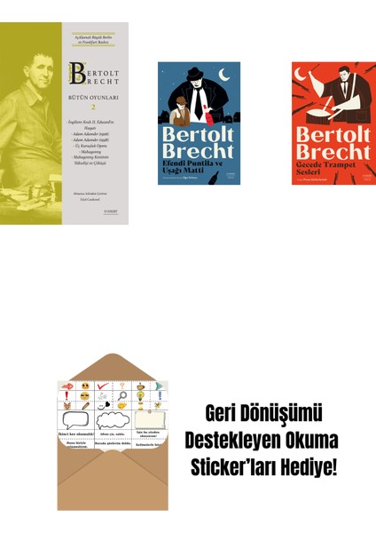 Bertolt Brecht - Bütün Oyunları 2 (Ciltli) + Efendi Puntila ve Uşağı Matti + Gecede Trampet Sesleri + Okuma Sticker'ları