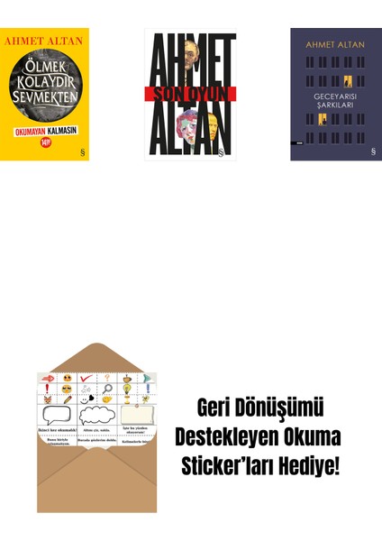 Ölmek Kolaydır Sevmekten (Okumayan Kalmasın) + Son Oyun + Geceyarısı Şarkıları + Okuma Sticker'ları