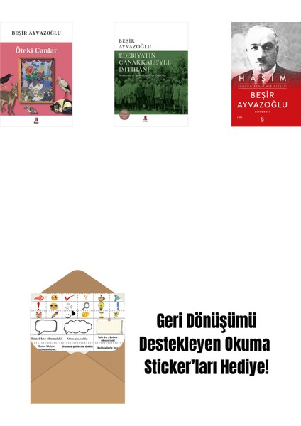 Öteki Canlar + Edebiyatın Çanakkale’yle Imtihanı (Ciltli) + Haşim (Ciltli) + Okuma Sticker'ları