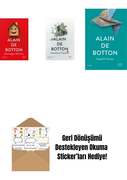 Mutluluğun Mimarisi + Felsefenin Tesellisi + Seyahat Sanatı + Okuma Sticker'ları