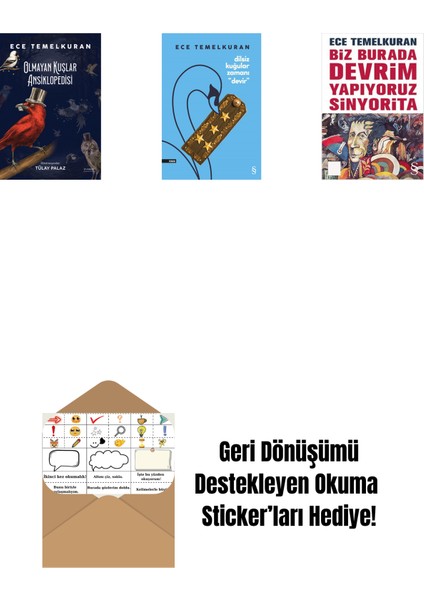 Olmayan Kuşlar Ansiklopedisi + Dilsiz Kuğular Zamanı “devir” + Biz Burada Devrim Yapıyoruz Sinyorita (Cep Boy) + Okuma Sticker'ları