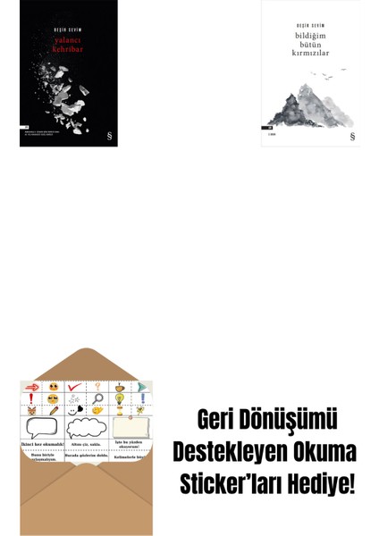 Yalancı Kehribar + Bildiğim Bütün Kırmızılar + Okuma Sticker'ları