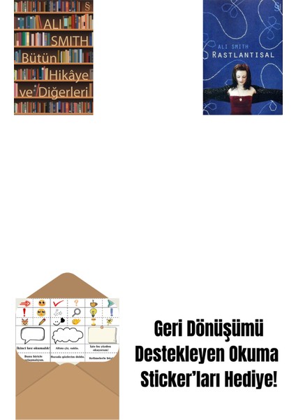 Bütün Hikâye ve Diğerleri + Rastlantısal + Okuma Sticker'ları