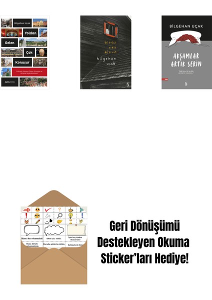 Yoldan Gelen Çok Konuşur + Biraz Ses Olsun + Akşamlar Artık Serin + Okuma Sticker'ları