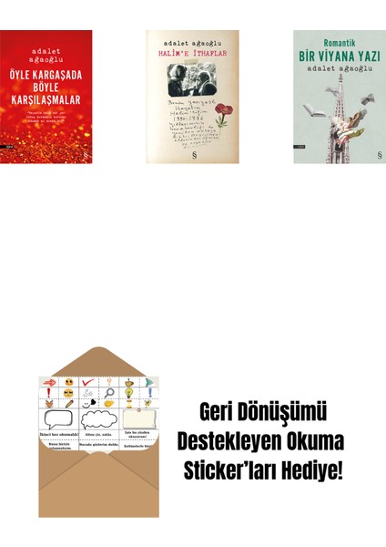 Öyle Kargaşada Böyle Karşılaşmalar + Halim'e Ithaflar + Romantik Bir Viyana Yazı + Okuma Sticker'ları