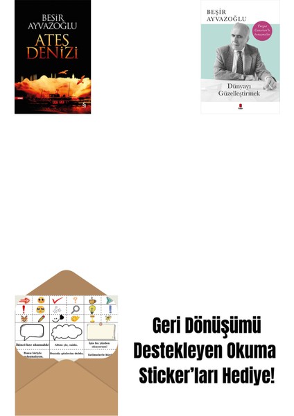 Ateş Denizi + Dünyayı Güzelleştirmek + Okuma Sticker'ları