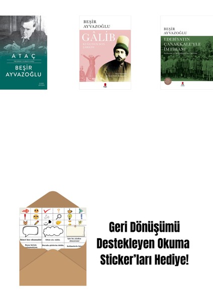 Ataç (Ciltli) + Gâlib - Kuğunun Son Şarkısı + Edebiyatın Çanakkale’yle Imtihanı (Ciltli) + Okuma Sticker'ları
