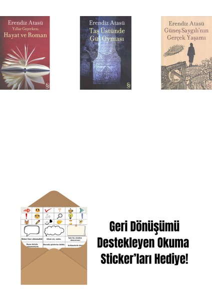Yıllar Geçerken: Hayat ve Roman + Taş Üstünde Gül Oyması + Güneş Saygılı'nın Gerçek Yaşamı + Okuma Sticker'ları