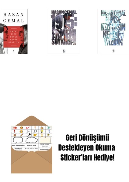 Hayat Işte Böyle Geçip Gidiyor + 1915: Ermeni Soykırımı + Kimse Kızmasın Kendimi Yazdım + Okuma Sticker'ları