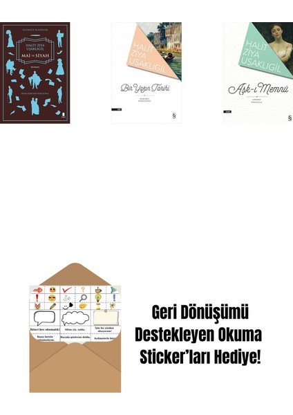 Mai ve Siyah + Bir Yazın Tarihi + Aşk-I Memnu + Okuma Sticker'ları