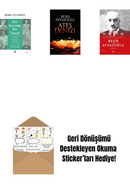 Her Kuyuda Bir Yusuf + Ateş Denizi + Haşim (Ciltli) + Okuma Sticker'ları