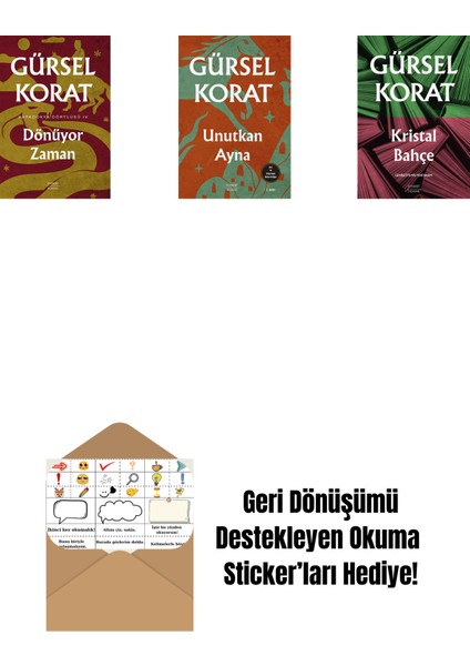 Dönüyor Zaman + Unutkan Ayna + Kristal Bahçe + Okuma Sticker'ları